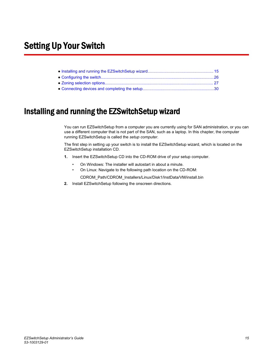 Setting up your switch, Installing and running the ezswitchsetup wizard | Brocade EZSwitchSetup Administrator’s Guide (Supporting 300, 5100, 5300, 6505, 6510, 6520, 7800, 7840, and VA-40FC) User Manual | Page 17 / 64
