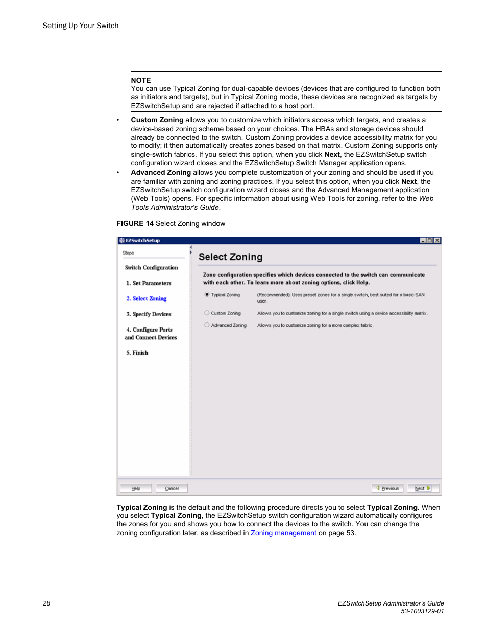 Brocade EZSwitchSetup Administrator’s Guide (Supporting 300, 5100, 5300, 6505, 6510, 6520, 7800, 7840, and VA-40FC) User Manual | Page 30 / 64