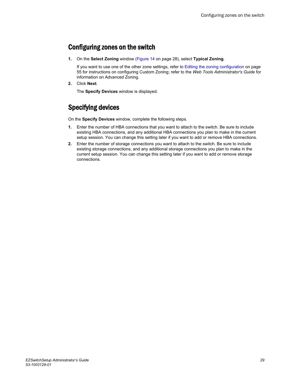 Configuring zones on the switch, Specifying devices, Configuring zones on the switch specifying devices | Brocade EZSwitchSetup Administrator’s Guide (Supporting 300, 5100, 5300, 6505, 6510, 6520, 7800, 7840, and VA-40FC) User Manual | Page 31 / 64
