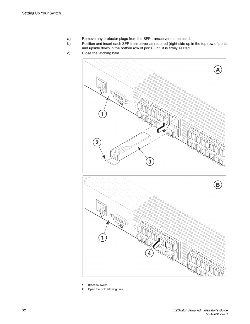 Brocade EZSwitchSetup Administrator’s Guide (Supporting 300, 5100, 5300, 6505, 6510, 6520, 7800, 7840, and VA-40FC) User Manual | Page 34 / 64