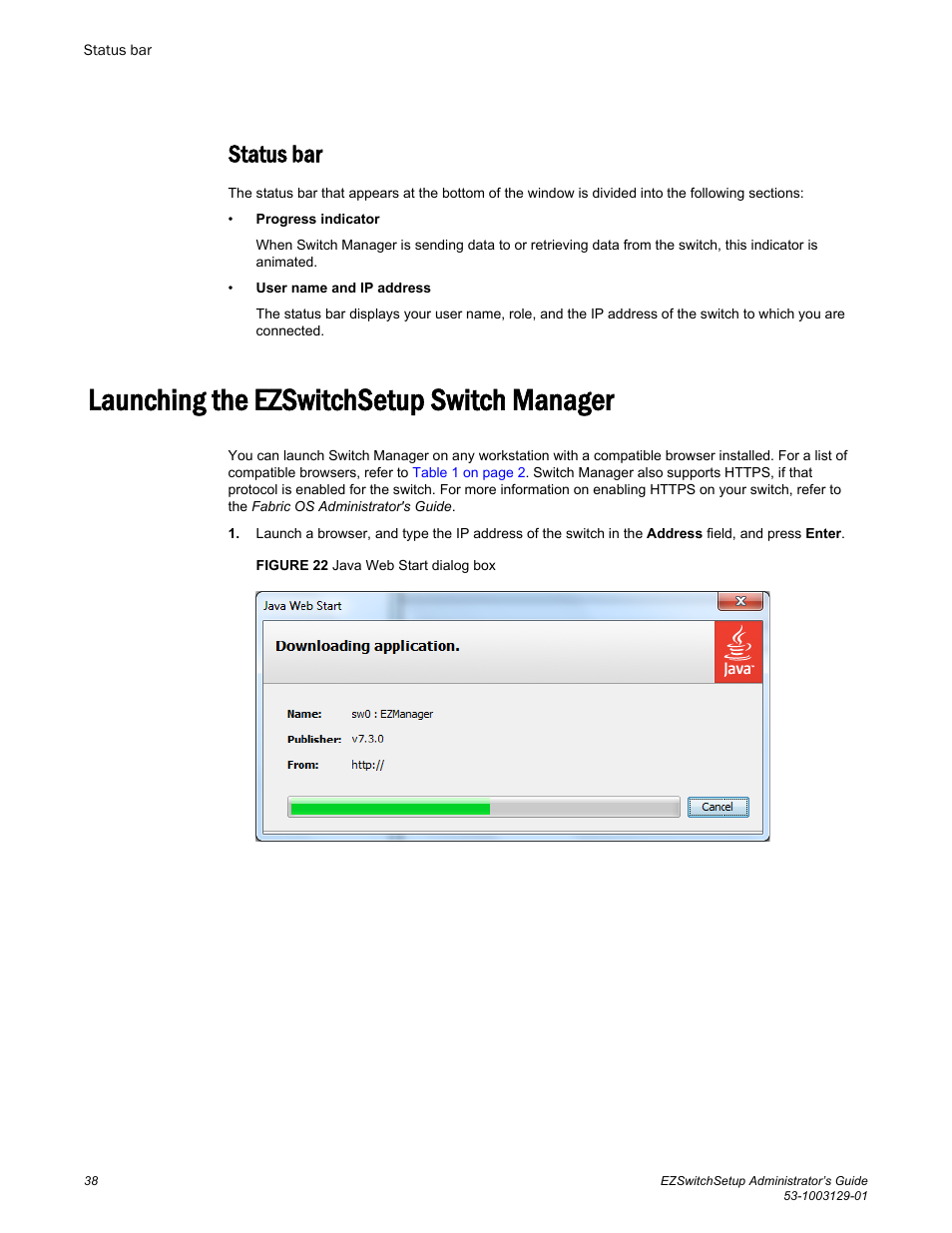 Status bar, Launching the ezswitchsetup switch manager | Brocade EZSwitchSetup Administrator’s Guide (Supporting 300, 5100, 5300, 6505, 6510, 6520, 7800, 7840, and VA-40FC) User Manual | Page 40 / 64