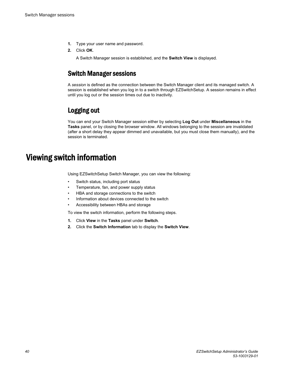 Switch manager sessions, Logging out, Viewing switch information | Switch manager sessions logging out | Brocade EZSwitchSetup Administrator’s Guide (Supporting 300, 5100, 5300, 6505, 6510, 6520, 7800, 7840, and VA-40FC) User Manual | Page 42 / 64