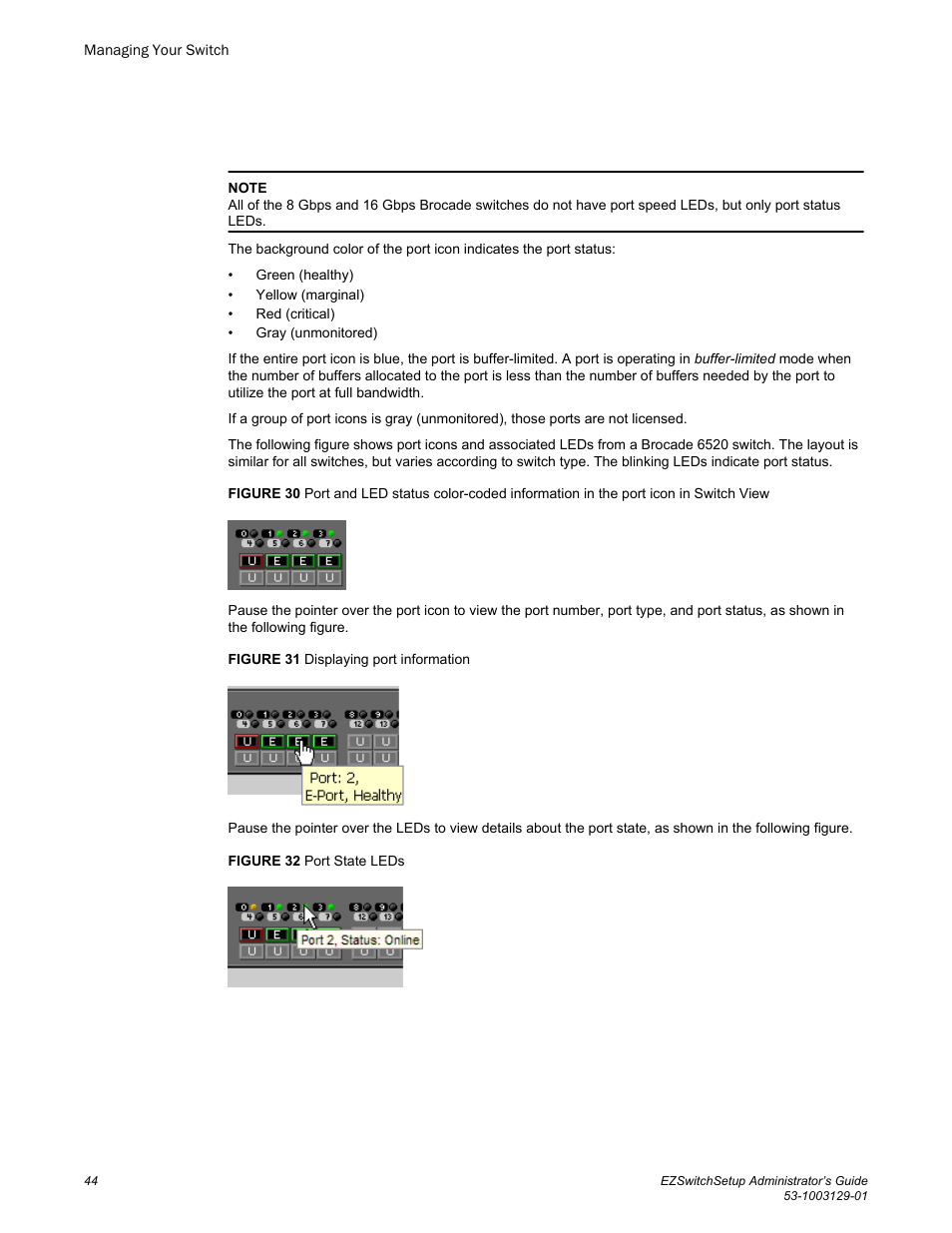 Brocade EZSwitchSetup Administrator’s Guide (Supporting 300, 5100, 5300, 6505, 6510, 6520, 7800, 7840, and VA-40FC) User Manual | Page 46 / 64