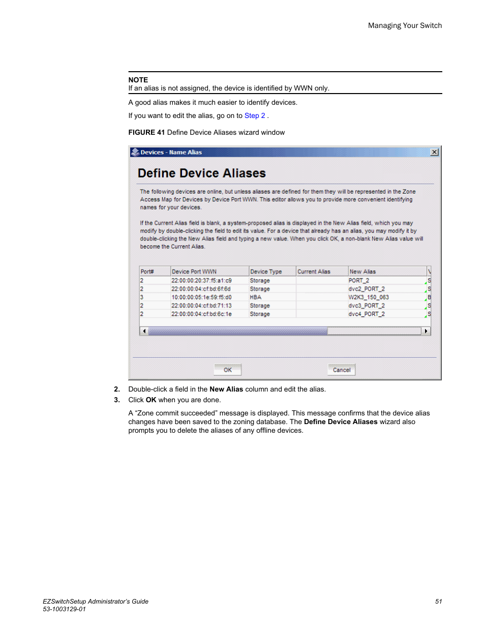 Brocade EZSwitchSetup Administrator’s Guide (Supporting 300, 5100, 5300, 6505, 6510, 6520, 7800, 7840, and VA-40FC) User Manual | Page 53 / 64