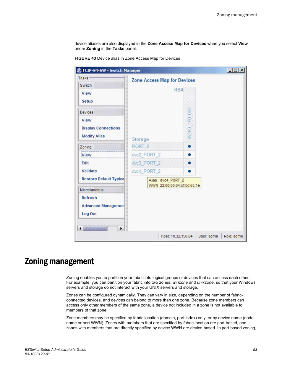 Zoning management | Brocade EZSwitchSetup Administrator’s Guide (Supporting 300, 5100, 5300, 6505, 6510, 6520, 7800, 7840, and VA-40FC) User Manual | Page 55 / 64