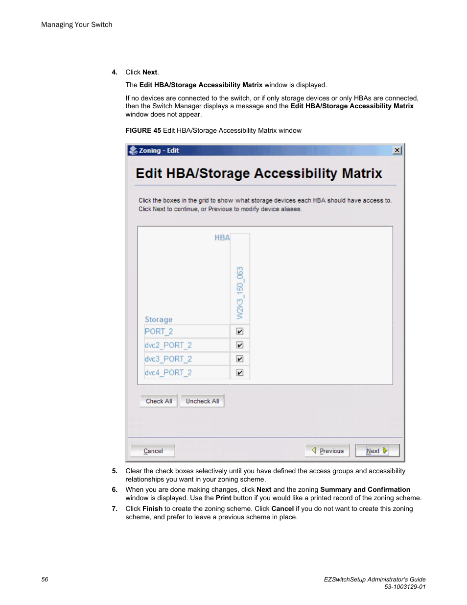 Brocade EZSwitchSetup Administrator’s Guide (Supporting 300, 5100, 5300, 6505, 6510, 6520, 7800, 7840, and VA-40FC) User Manual | Page 58 / 64