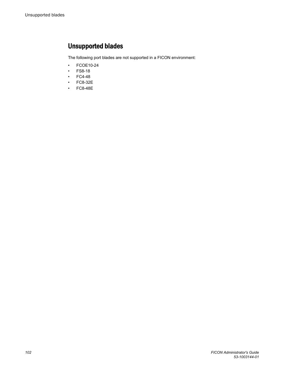 Unsupported blades | Brocade FICON Administrator’s Guide (Supporting Fabric OS v7.3.0) User Manual | Page 104 / 126