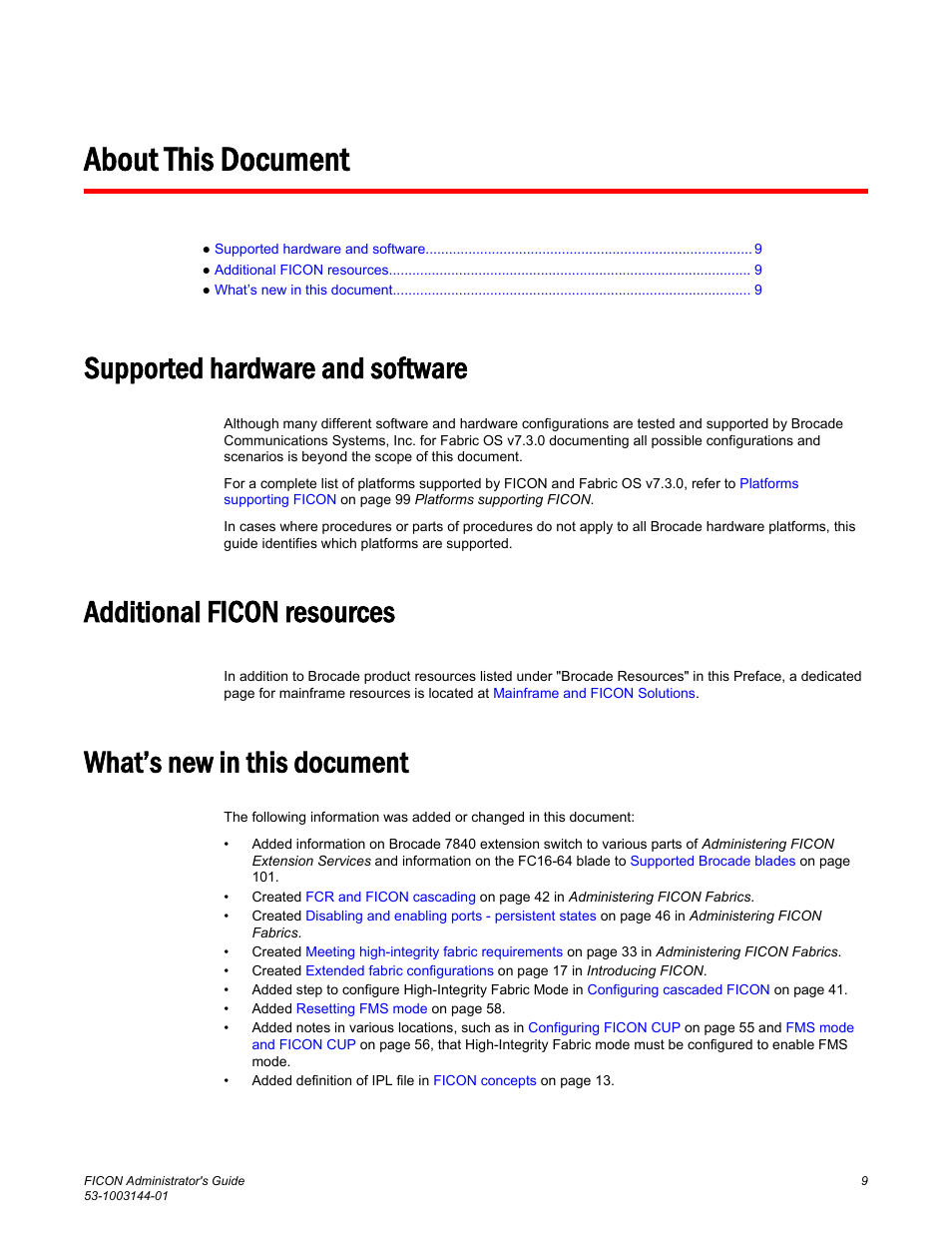 About this document, Supported hardware and software, Additional ficon resources | What’s new in this document | Brocade FICON Administrator’s Guide (Supporting Fabric OS v7.3.0) User Manual | Page 11 / 126