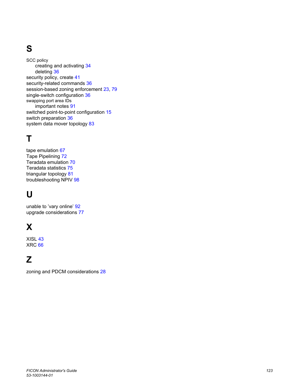 Brocade FICON Administrator’s Guide (Supporting Fabric OS v7.3.0) User Manual | Page 125 / 126