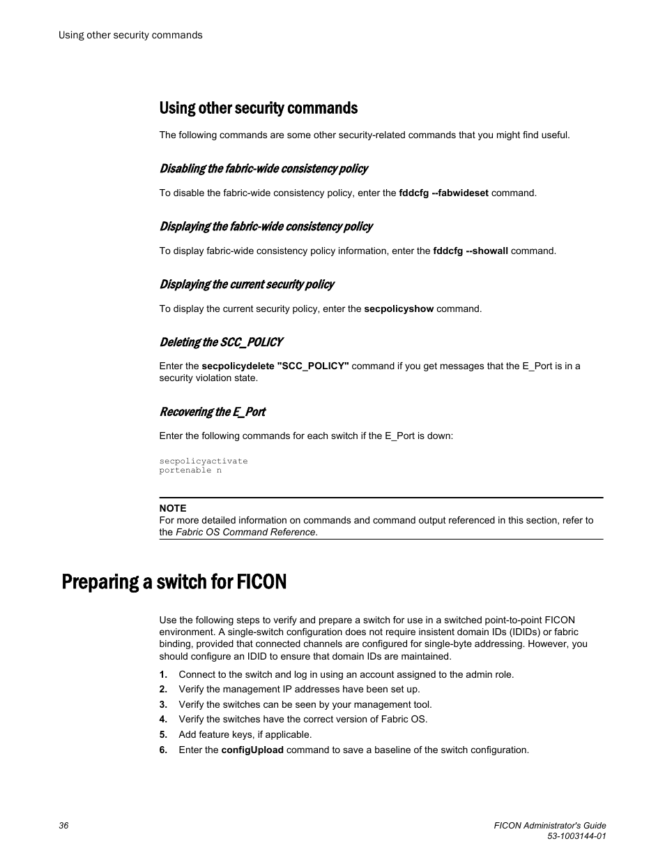 Using other security commands, Disabling the fabric-wide consistency policy, Displaying the fabric-wide consistency policy | Displaying the current security policy, Deleting the scc_policy, Recovering the e_port, Preparing a switch for ficon | Brocade FICON Administrator’s Guide (Supporting Fabric OS v7.3.0) User Manual | Page 38 / 126