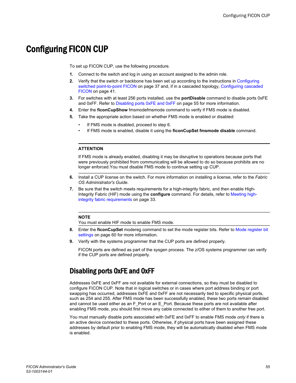 Configuring ficon cup, Disabling ports 0xfe and 0xff, Added notes in various locations, such as in | Instructions in, Refer to | Brocade FICON Administrator’s Guide (Supporting Fabric OS v7.3.0) User Manual | Page 57 / 126