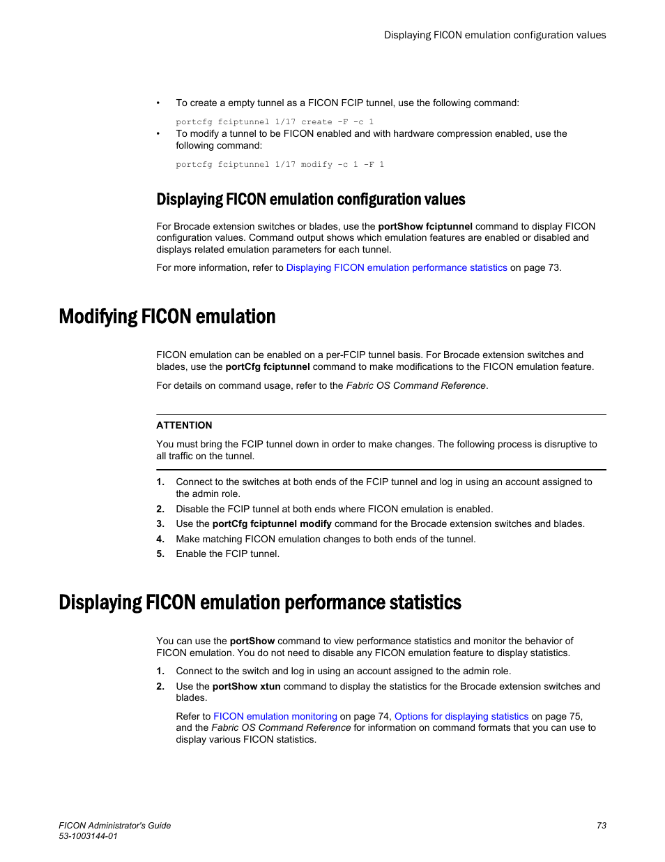 Displaying ficon emulation configuration values, Modifying ficon emulation, Displaying ficon emulation performance statistics | Displaying ficon emulation, Performance statistics, Displaying ficon, Emulation performance statistics | Brocade FICON Administrator’s Guide (Supporting Fabric OS v7.3.0) User Manual | Page 75 / 126