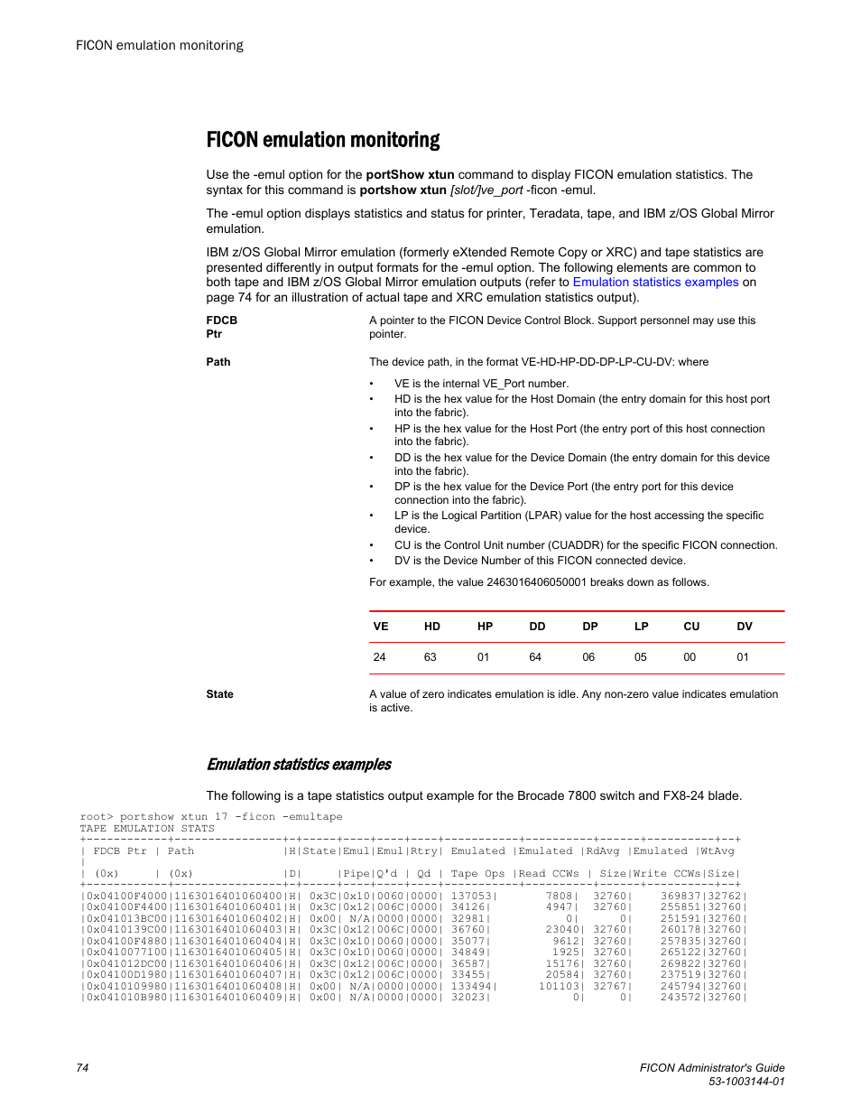 Ficon emulation monitoring, Emulation statistics examples, Refer to | Brocade FICON Administrator’s Guide (Supporting Fabric OS v7.3.0) User Manual | Page 76 / 126