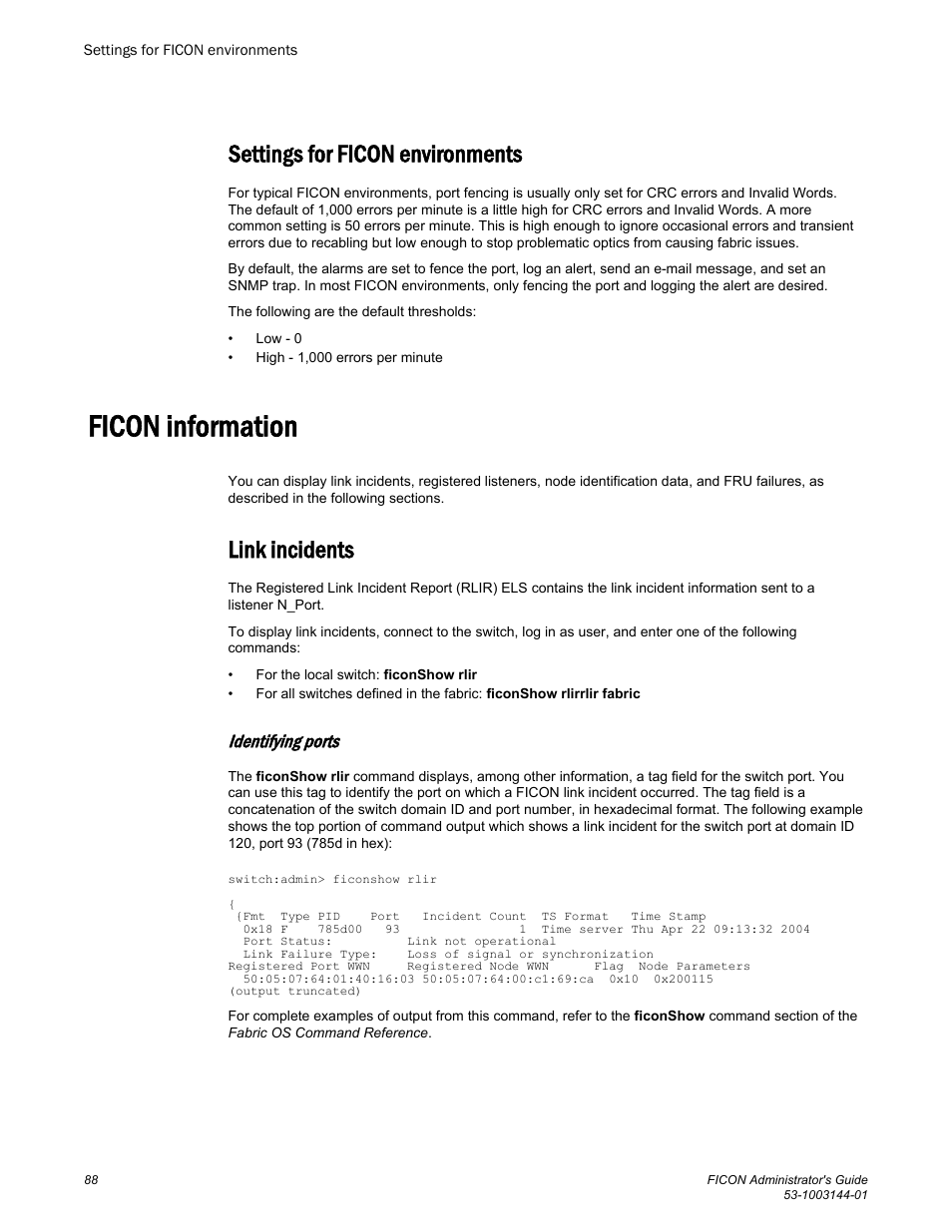 Settings for ficon environments, Ficon information, Link incidents | Identifying ports | Brocade FICON Administrator’s Guide (Supporting Fabric OS v7.3.0) User Manual | Page 90 / 126