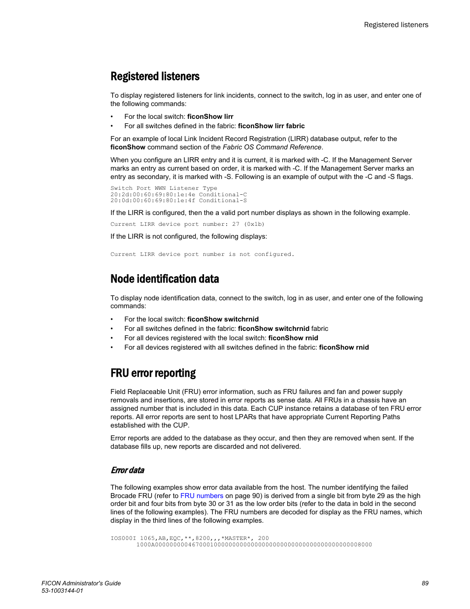 Registered listeners, Node identification data, Fru error reporting | Error data | Brocade FICON Administrator’s Guide (Supporting Fabric OS v7.3.0) User Manual | Page 91 / 126