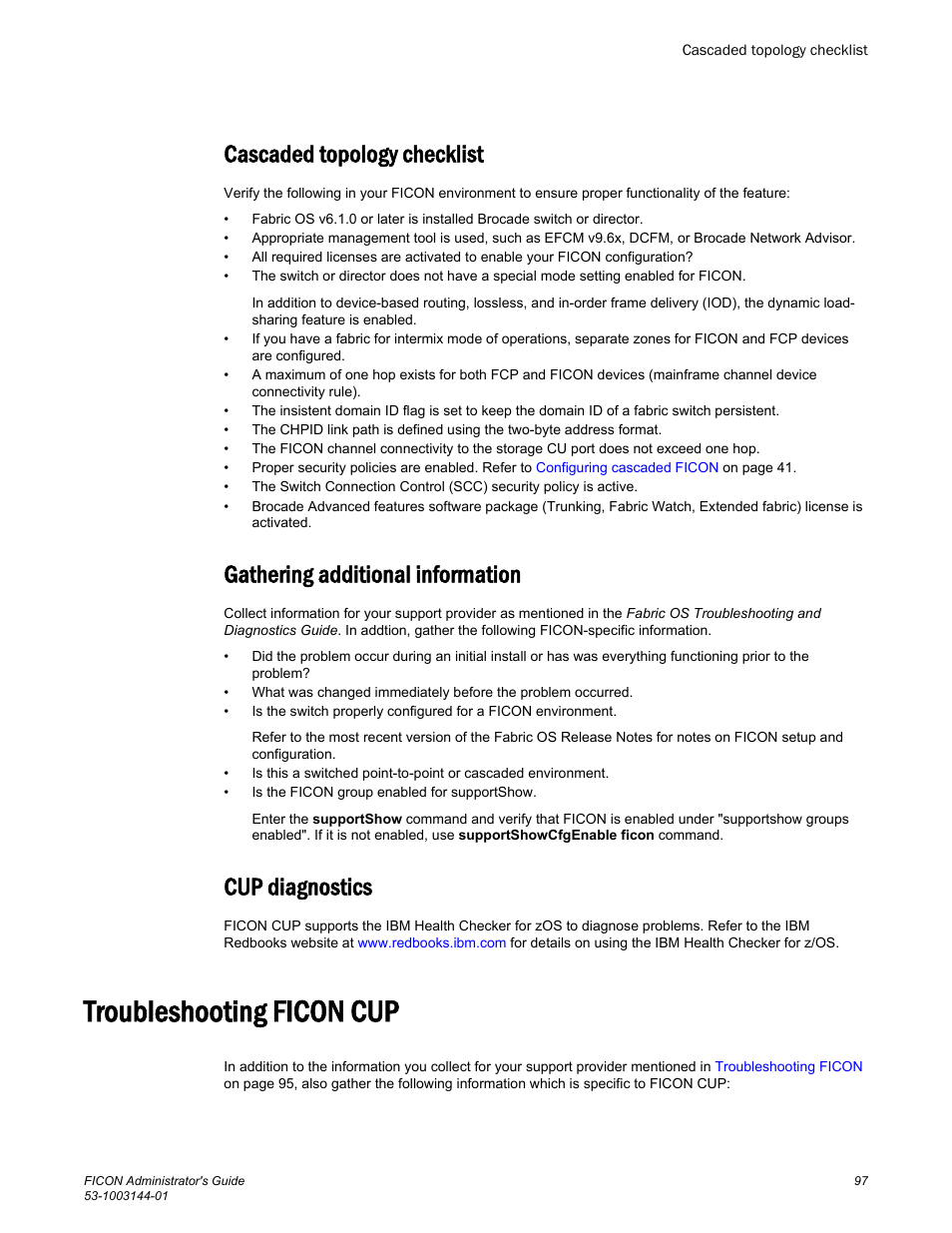 Cascaded topology checklist, Gathering additional information, Cup diagnostics | Troubleshooting ficon cup | Brocade FICON Administrator’s Guide (Supporting Fabric OS v7.3.0) User Manual | Page 99 / 126