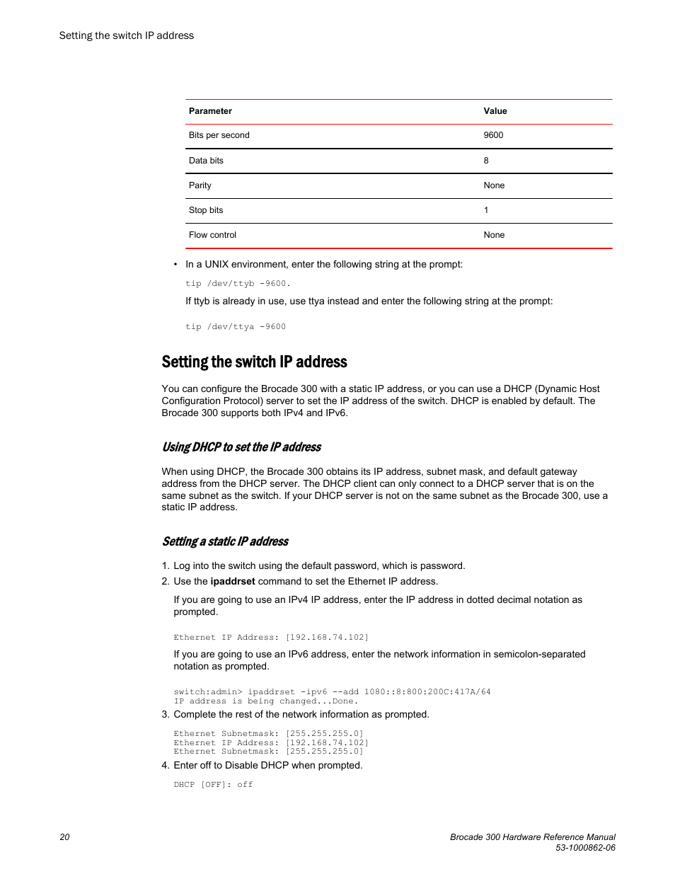 Setting the switch ip address, Using dhcp to set the ip address, Setting a static ip address | Brocade 300 Hardware Reference Manual User Manual | Page 20 / 52