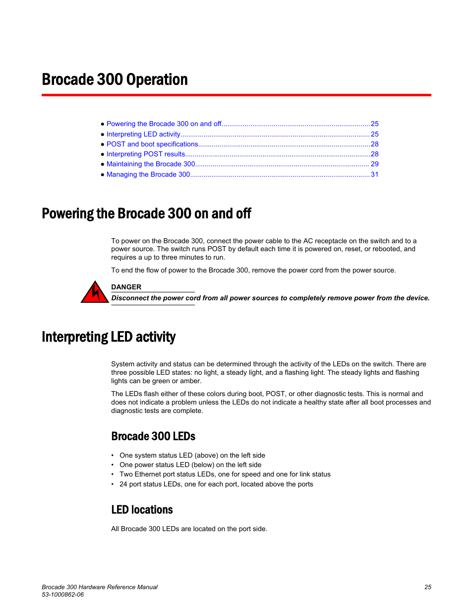 Brocade 300 operation, Powering the brocade 300 on and off, Interpreting led activity | Brocade 300 leds, Led locations, Brocade 300 leds led locations | Brocade 300 Hardware Reference Manual User Manual | Page 25 / 52