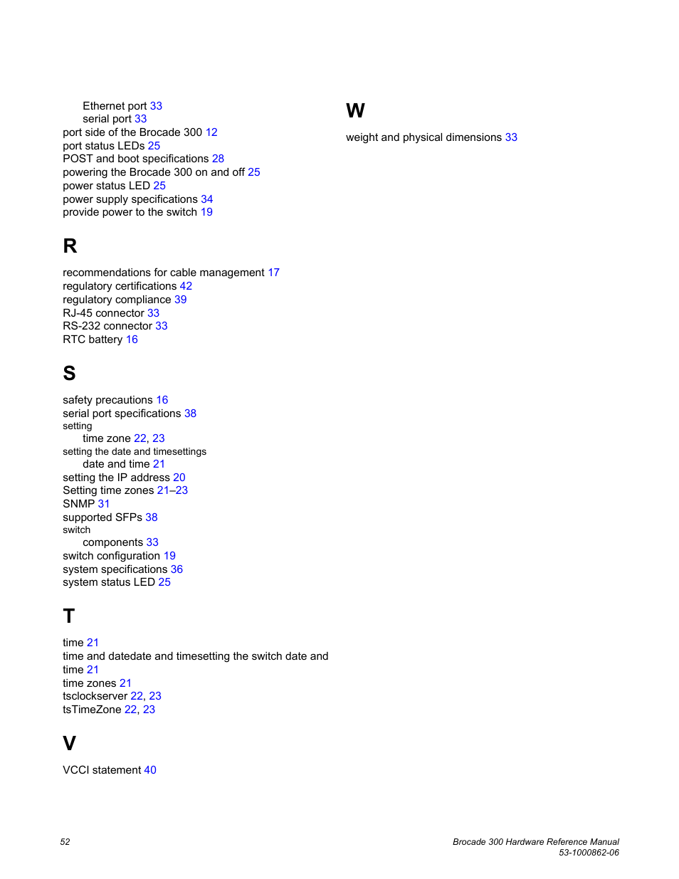 Brocade 300 Hardware Reference Manual User Manual | Page 52 / 52