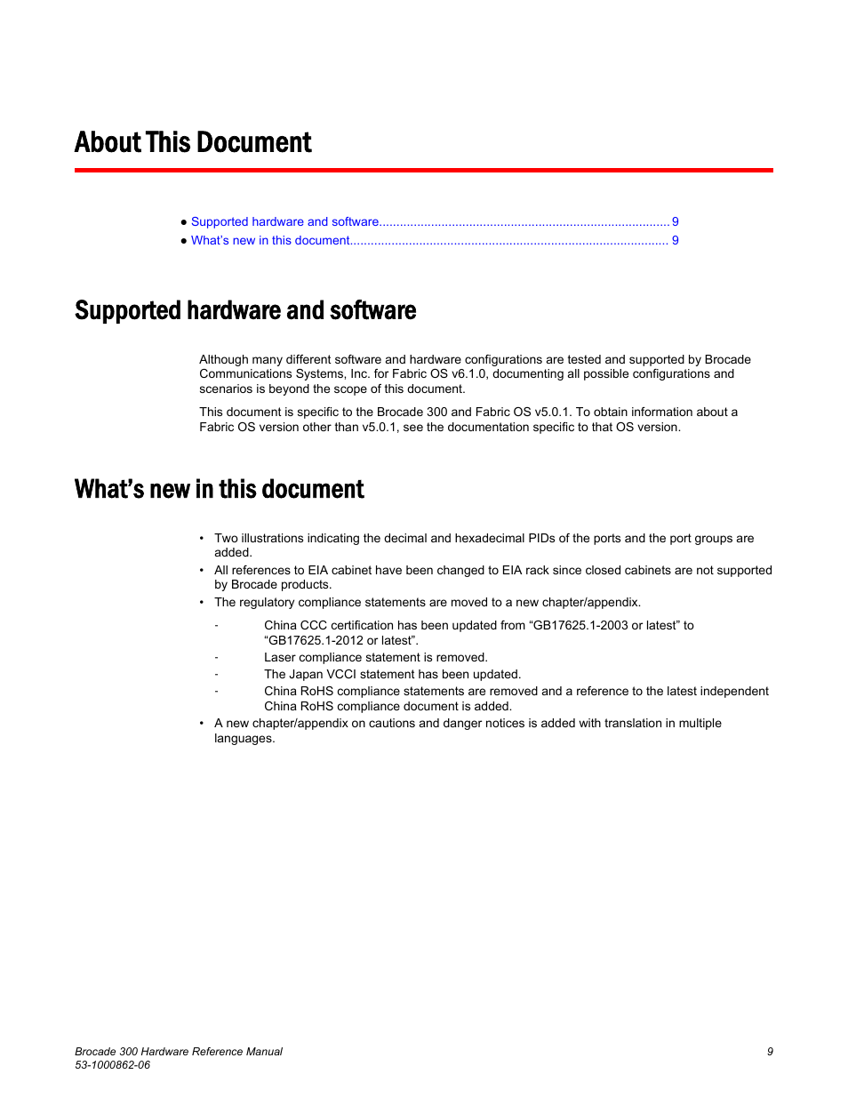 About this document, Supported hardware and software, What’s new in this document | Brocade 300 Hardware Reference Manual User Manual | Page 9 / 52