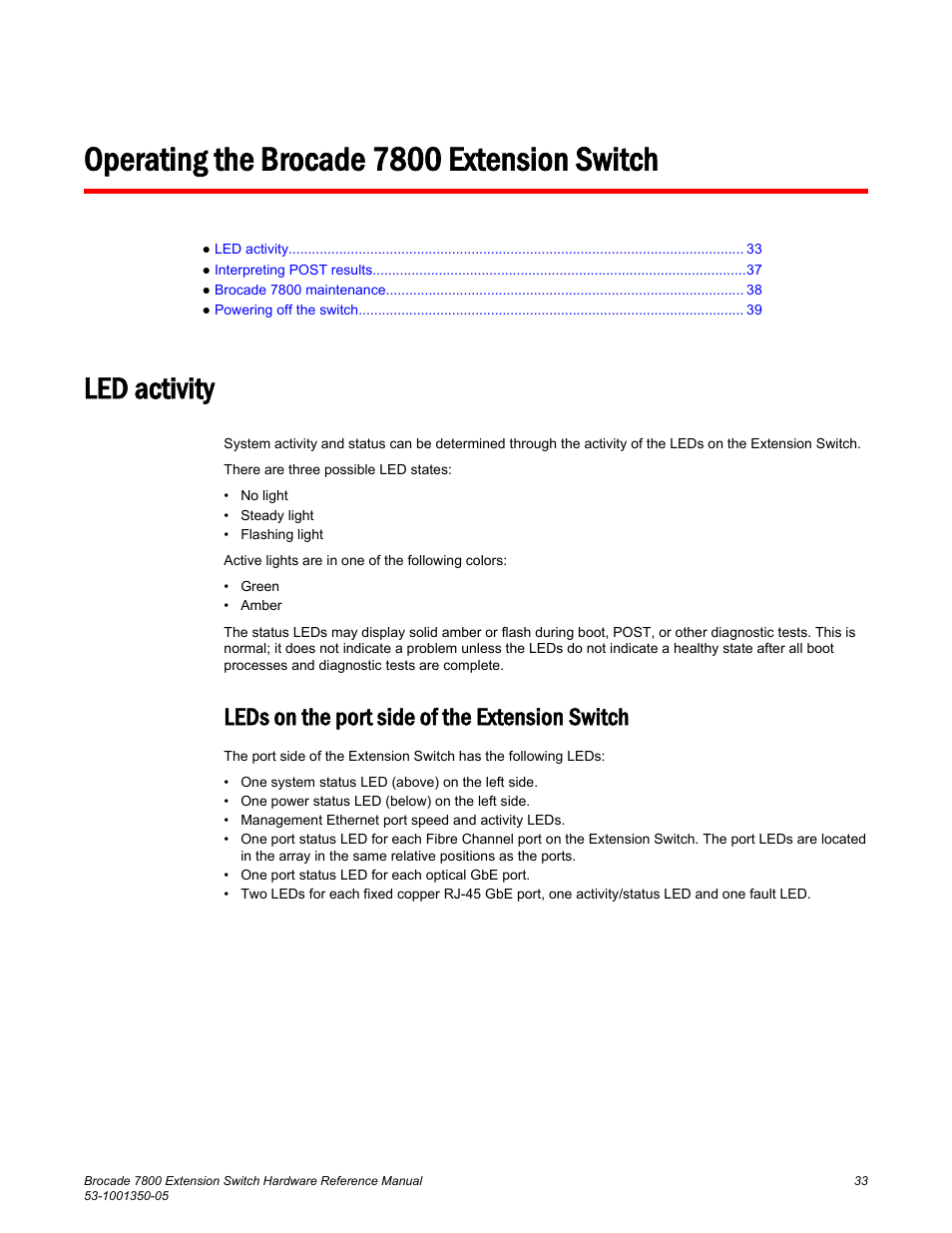 Operating the brocade 7800 extension switch, Led activity, Leds on the port side of the extension switch | Brocade 7800 Extension Switch Hardware Reference Manual User Manual | Page 33 / 66