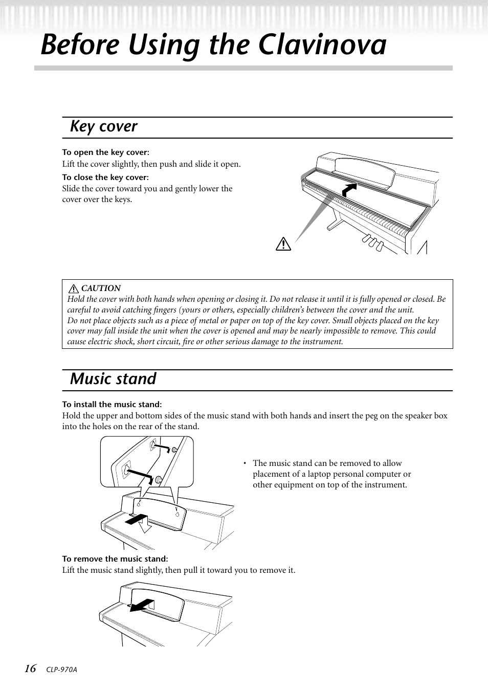 Before using the clavinova, Key cover, To open the key cover | Music stand, To install the music stand | Yamaha CLP-970AM User Manual | Page 16 / 104