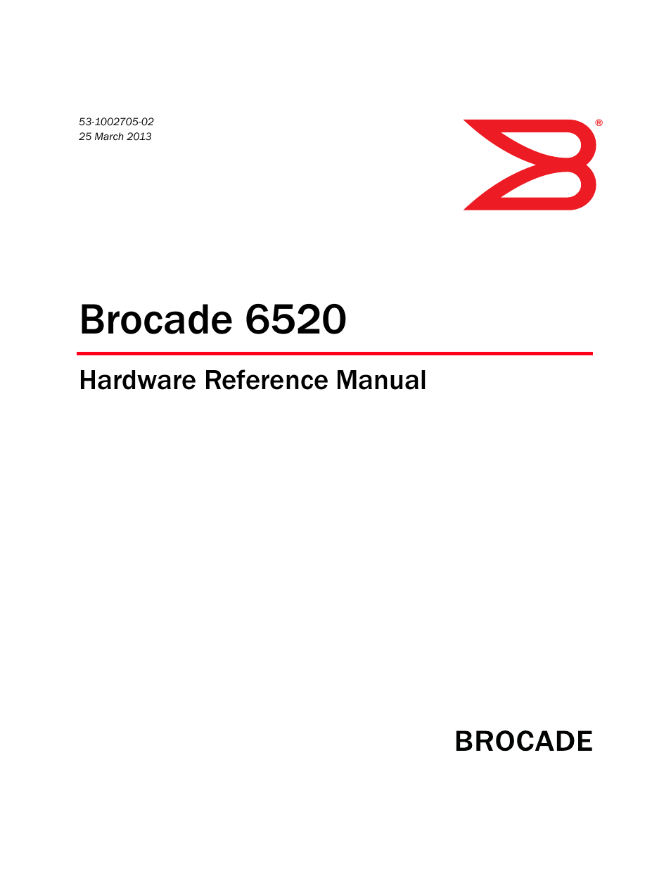 Brocade 6520 Hardware Reference Manual User Manual | 70 pages