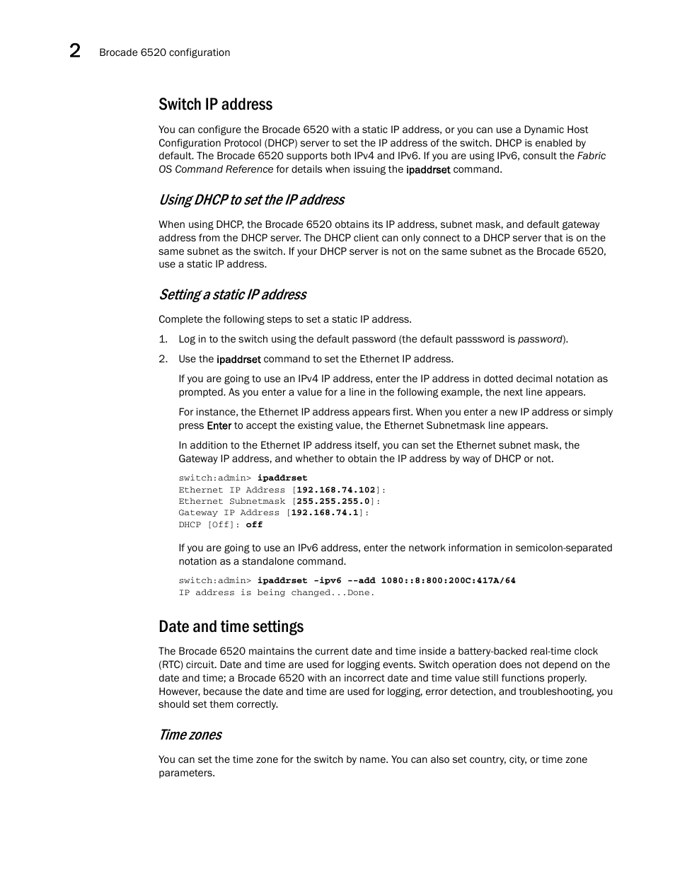 Switch ip address, Date and time settings, Using dhcp to set the ip address | Setting a static ip address, Time zones | Brocade 6520 Hardware Reference Manual User Manual | Page 24 / 70