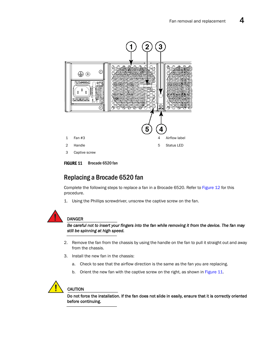 Replacing a brocade 6520 fan, Figure 11 | Brocade 6520 Hardware Reference Manual User Manual | Page 45 / 70