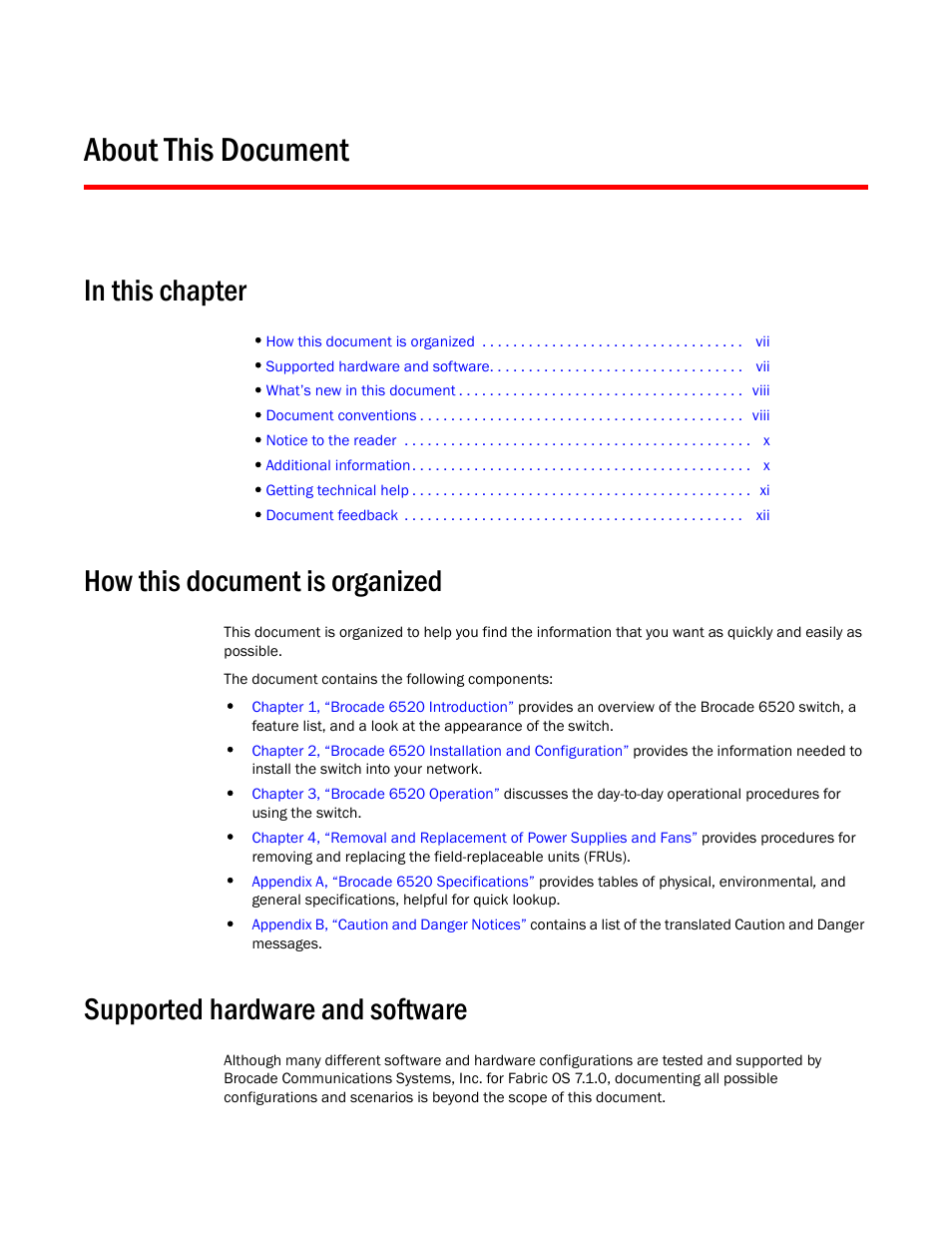 About this document, How this document is organized, Supported hardware and software | Brocade 6520 Hardware Reference Manual User Manual | Page 7 / 70