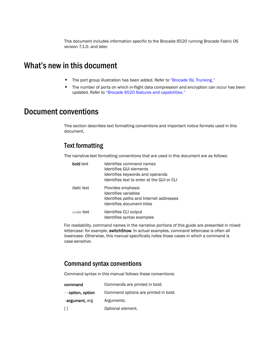 What’s new in this document, Document conventions, Text formatting | Command syntax conventions | Brocade 6520 Hardware Reference Manual User Manual | Page 8 / 70