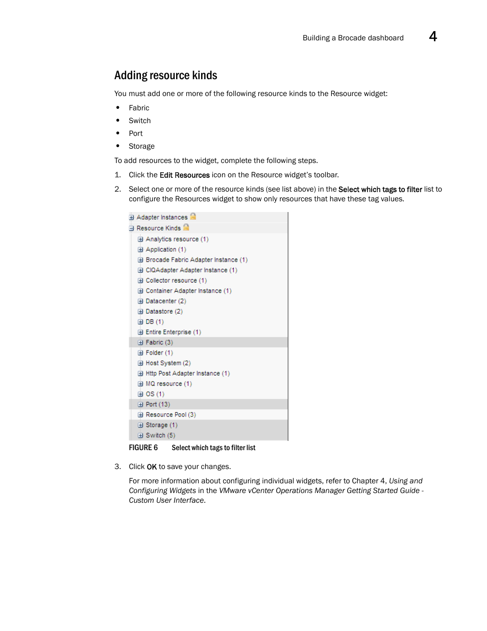Adding resource kinds | Brocade SAN Analytics Management Pack for VMware vCenter Operations Management Suite User’s Guide V1.0 User Manual | Page 29 / 30
