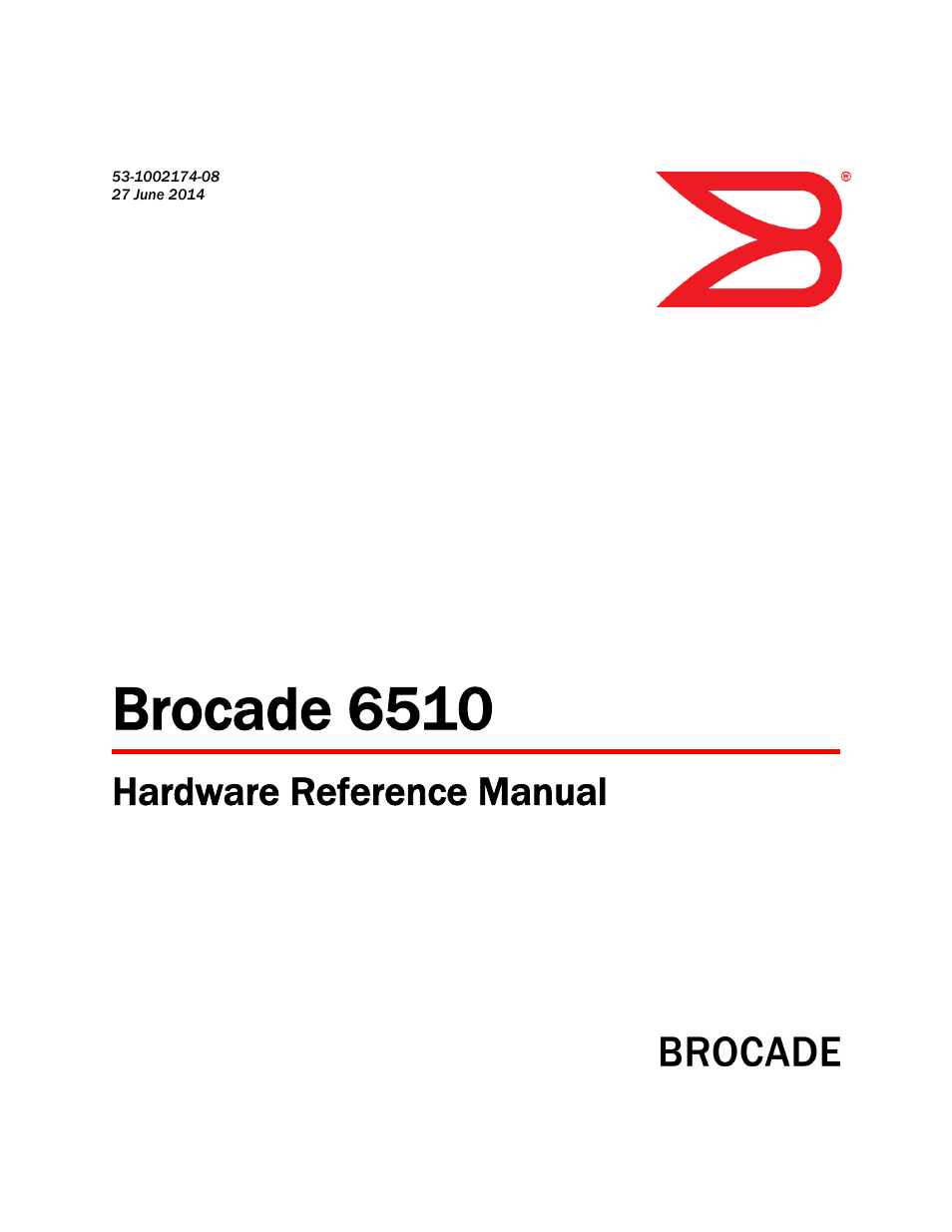 Brocade 6510 Hardware Reference Manual User Manual | 62 pages