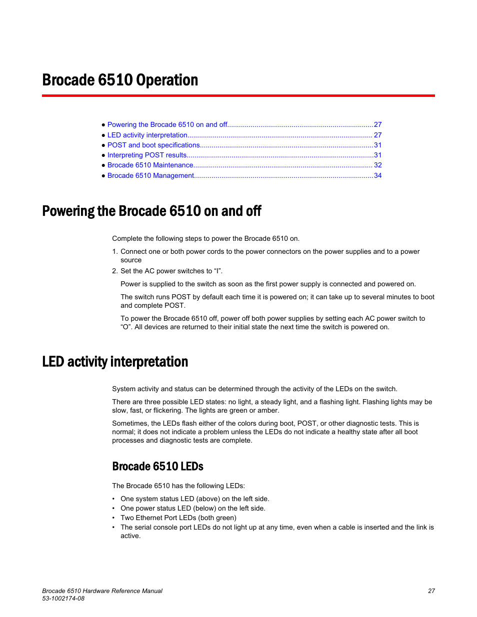 Brocade 6510 operation, Powering the brocade 6510 on and off, Led activity interpretation | Brocade 6510 leds | Brocade 6510 Hardware Reference Manual User Manual | Page 27 / 62