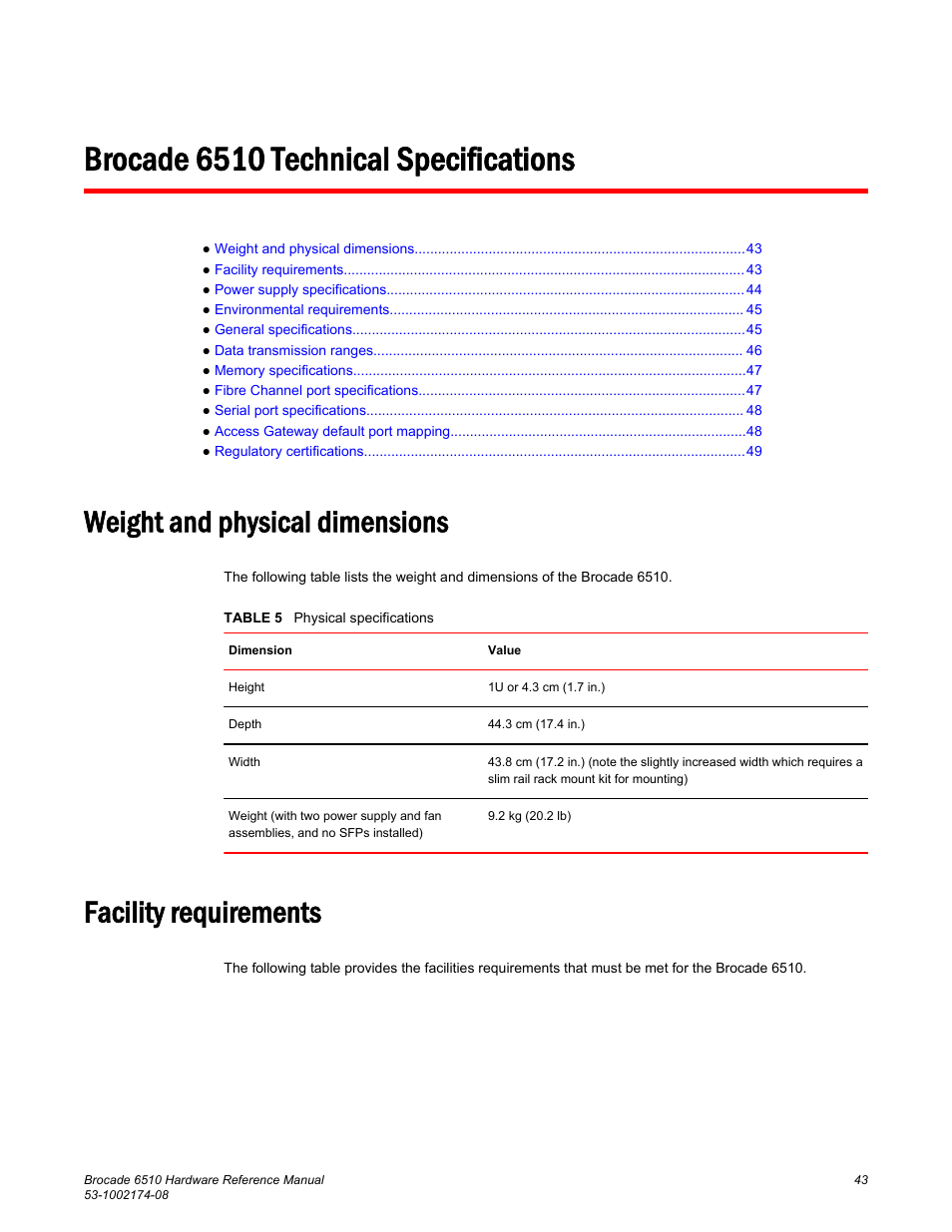 Brocade 6510 technical specifications, Weight and physical dimensions, Facility requirements | Brocade 6510 Hardware Reference Manual User Manual | Page 43 / 62