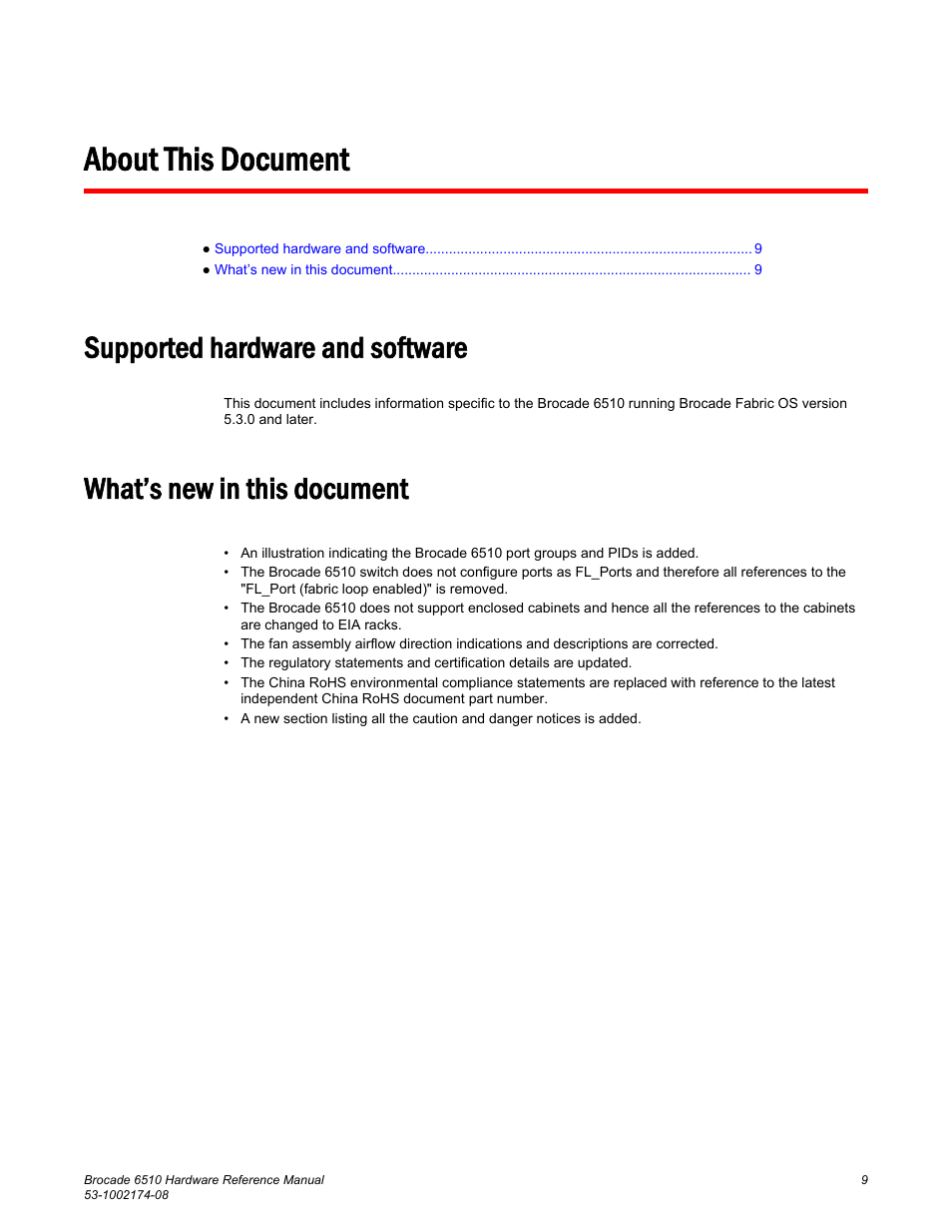 About this document, Supported hardware and software, What’s new in this document | Brocade 6510 Hardware Reference Manual User Manual | Page 9 / 62