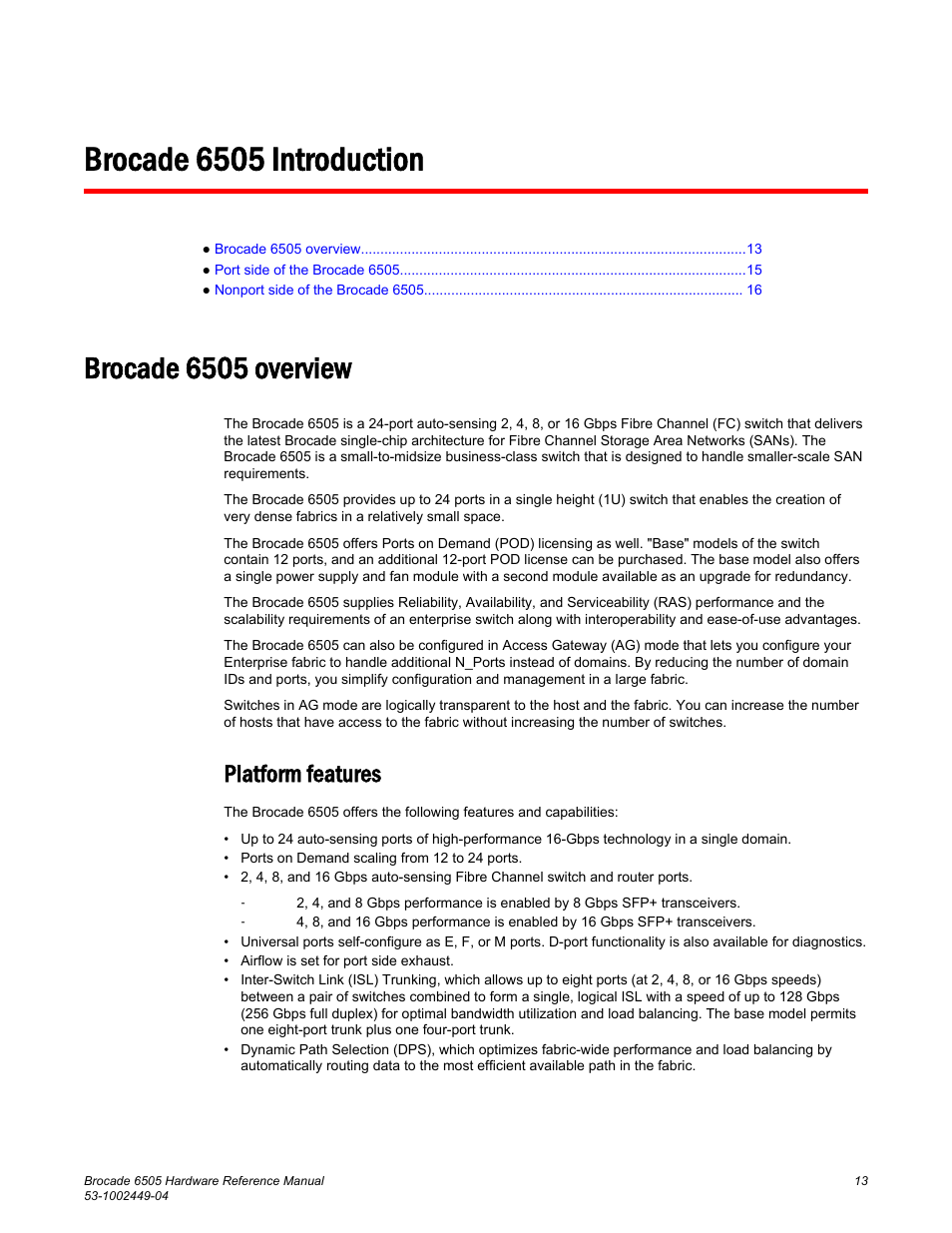 Brocade 6505 introduction, Brocade 6505 overview, Platform features | Brocade 6505 Hardware Reference Manual User Manual | Page 13 / 66