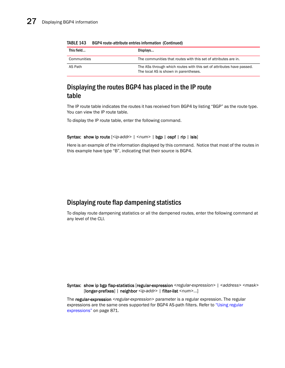 Displaying route flap dampening statistics | Brocade BigIron RX Series Configuration Guide User Manual | Page 1004 / 1550