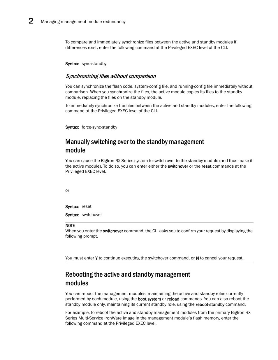 Manually switching over to, The standby management module, Synchronizing files without comparison | Brocade BigIron RX Series Configuration Guide User Manual | Page 102 / 1550