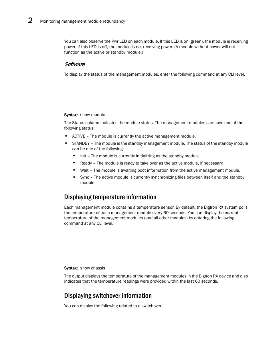 Displaying temperature information, Displaying switchover information, Software | Brocade BigIron RX Series Configuration Guide User Manual | Page 104 / 1550