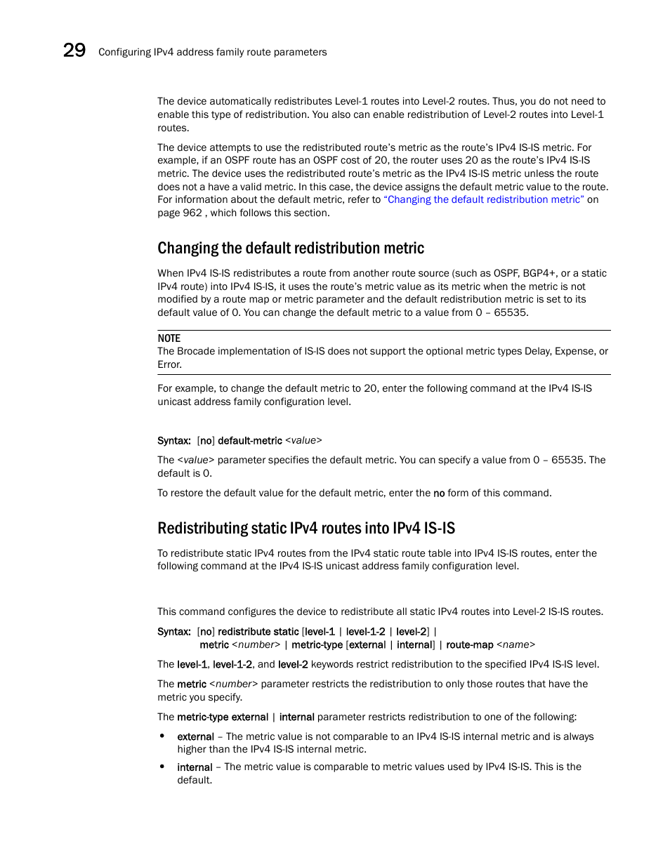 Changing the default redistribution metric, Redistributing static ipv4 routes into ipv4 is-is | Brocade BigIron RX Series Configuration Guide User Manual | Page 1040 / 1550