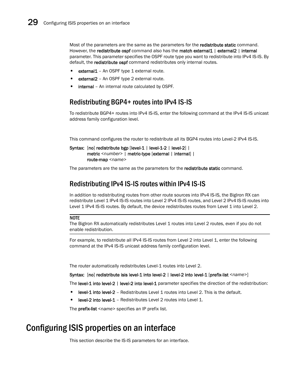 Redistributing bgp4+ routes into ipv4 is-is, Redistributing ipv4 is-is routes within ipv4 is-is, Configuring isis properties on an interface | Configuring isis, Properties on an interface | Brocade BigIron RX Series Configuration Guide User Manual | Page 1042 / 1550