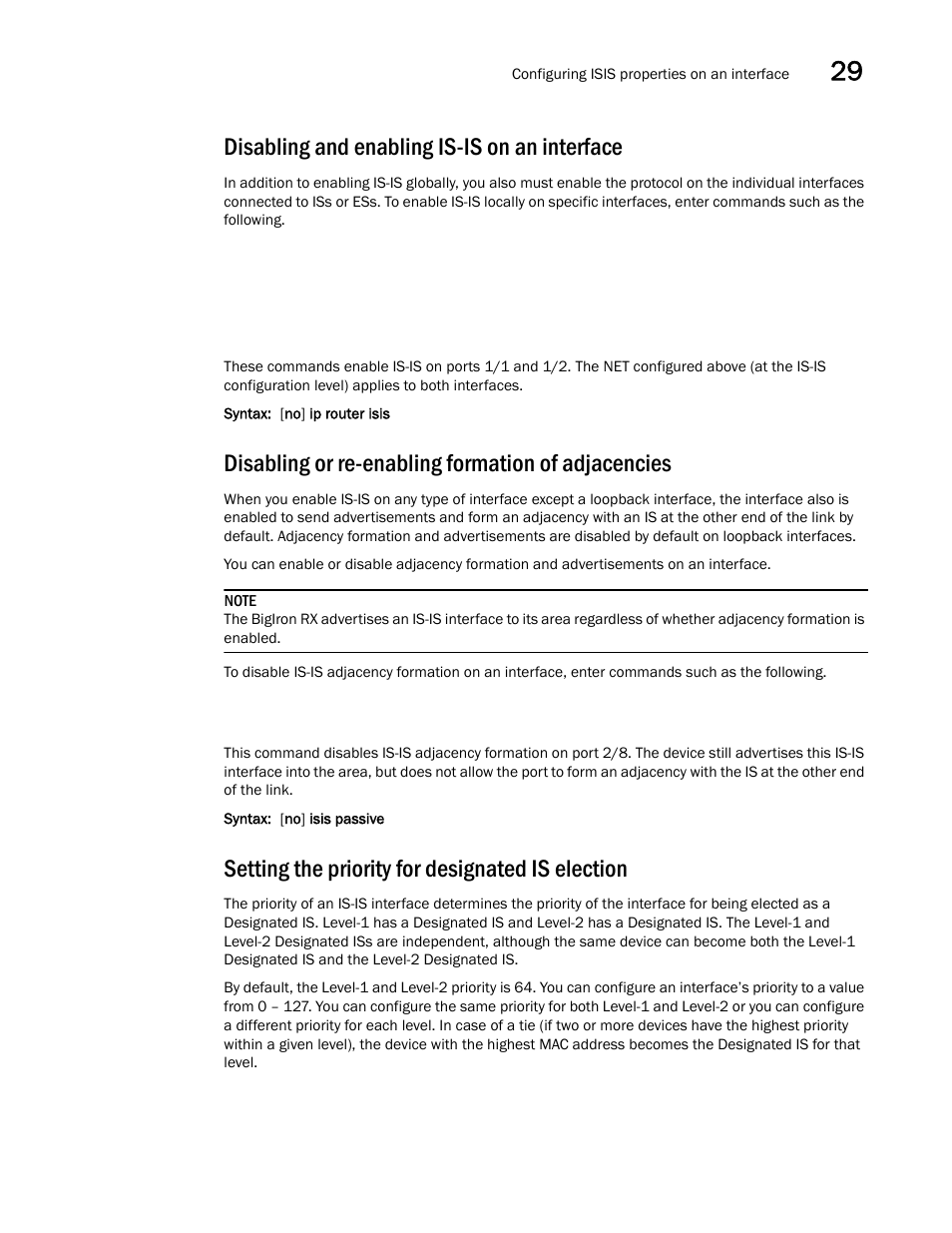 Disabling and enabling is-is on an interface, Disabling or re-enabling formation of adjacencies, Setting the priority for designated is election | Brocade BigIron RX Series Configuration Guide User Manual | Page 1043 / 1550