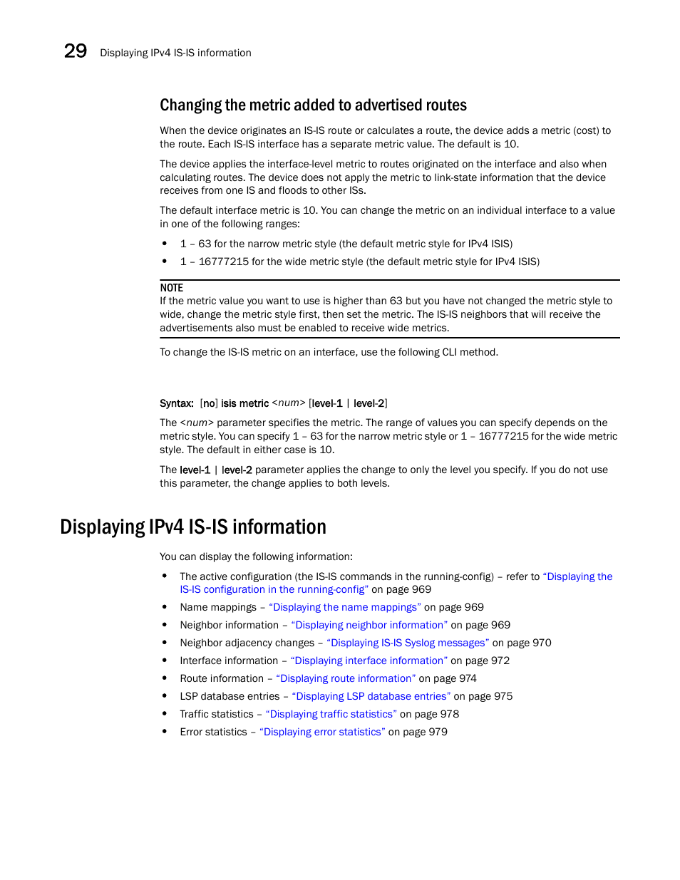 Changing the metric added to advertised routes, Displaying ipv4 is-is information | Brocade BigIron RX Series Configuration Guide User Manual | Page 1046 / 1550