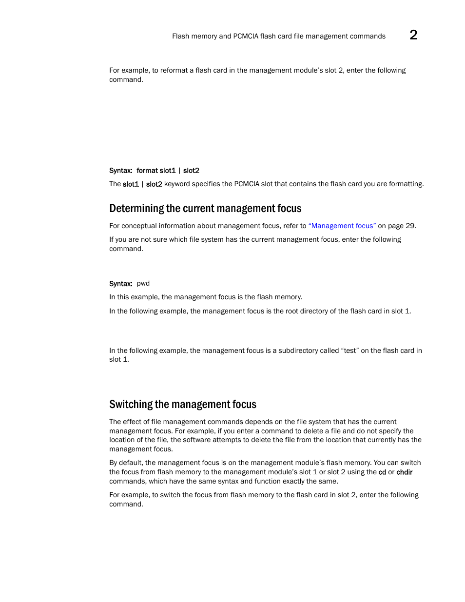 Determining the current management focus, Switching the management focus, Switching the | Management focus, Determining the current | Brocade BigIron RX Series Configuration Guide User Manual | Page 111 / 1550