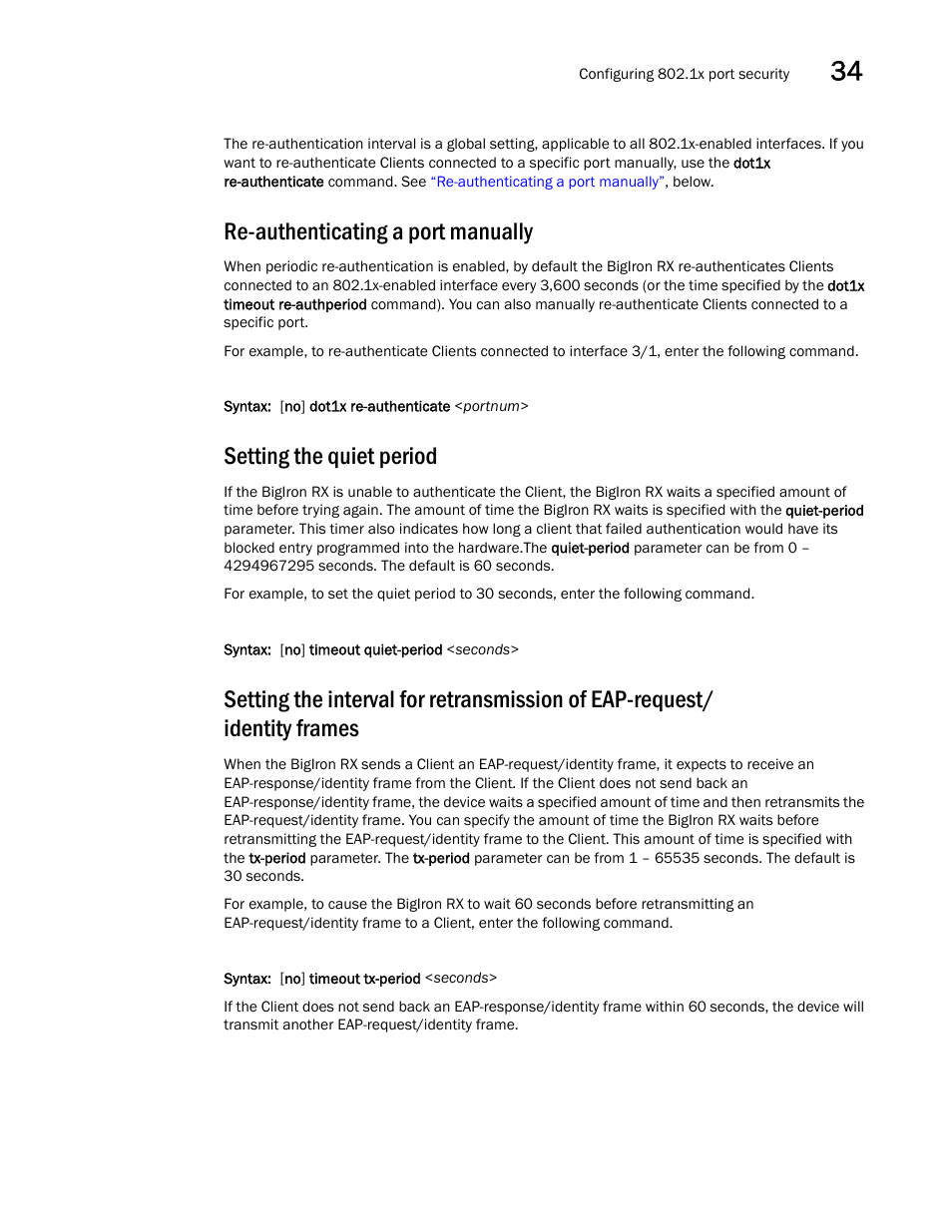 Re-authenticating a port manually, Setting the quiet period | Brocade BigIron RX Series Configuration Guide User Manual | Page 1139 / 1550