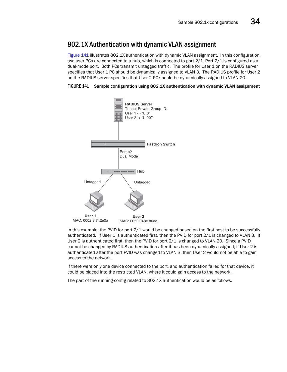 1x authentication with dynamic vlan assignment | Brocade BigIron RX Series Configuration Guide User Manual | Page 1153 / 1550