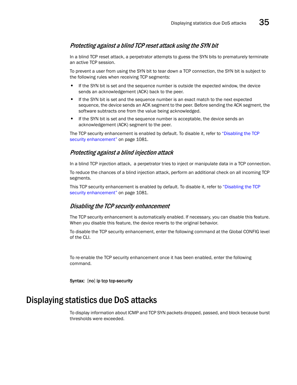 Displaying statistics due dos attacks, Displaying statistics due dos attacks 1, Disabling the tcp security enhancement | Disabling the tcp, Security enhancement, Protecting against a blind injection attack | Brocade BigIron RX Series Configuration Guide User Manual | Page 1159 / 1550