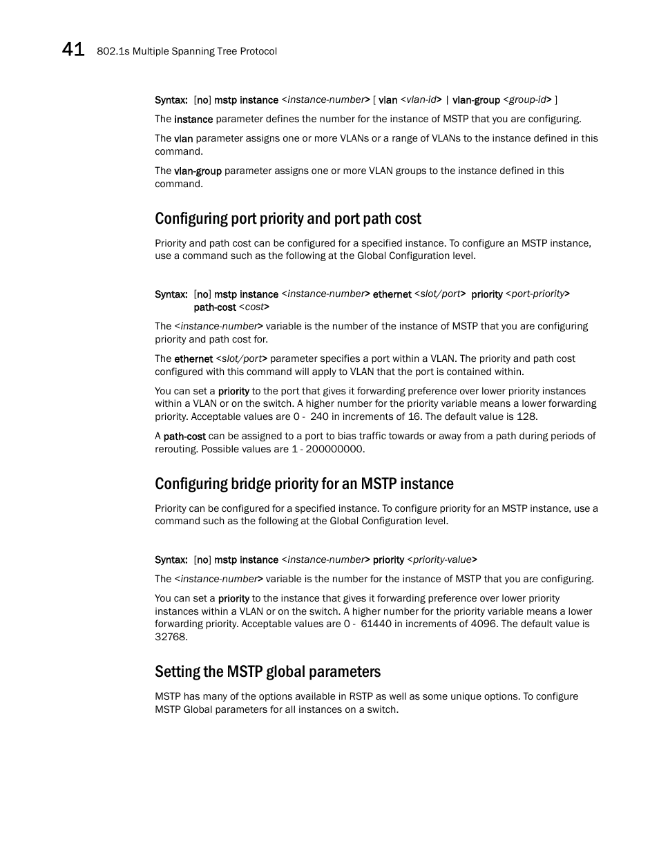 Configuring port priority and port path cost, Configuring bridge priority for an mstp instance, Setting the mstp global parameters | Brocade BigIron RX Series Configuration Guide User Manual | Page 1218 / 1550