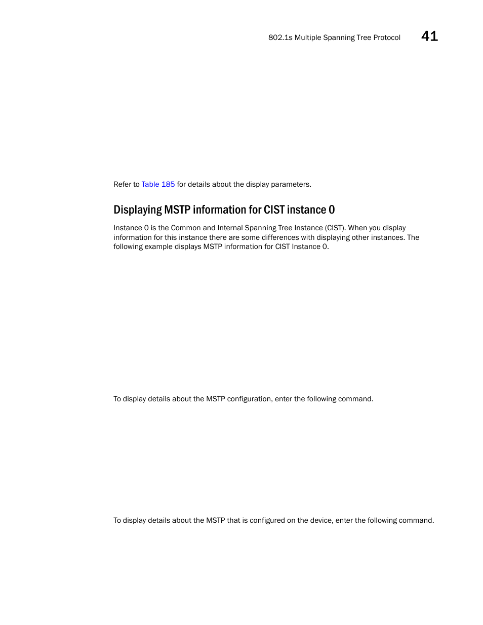 Displaying mstp information for cist instance 0 | Brocade BigIron RX Series Configuration Guide User Manual | Page 1225 / 1550